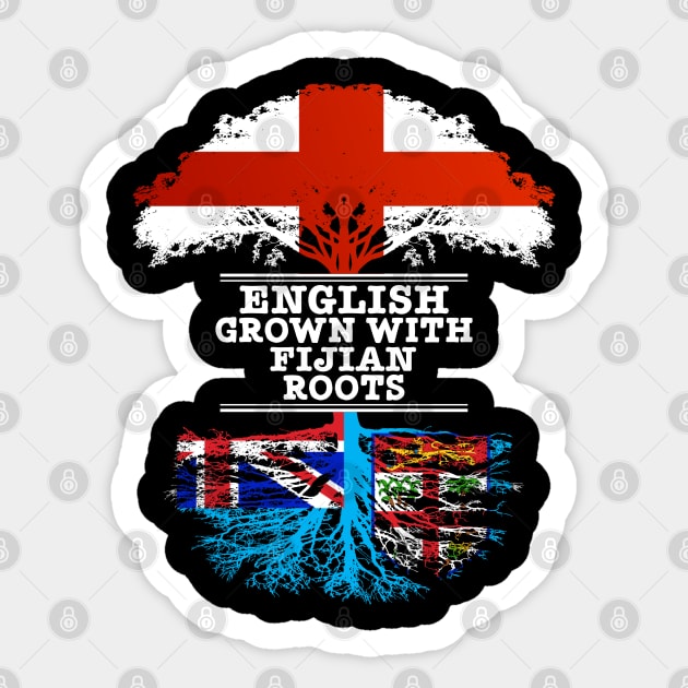 English Grown With Fijian Roots - Gift for Fijian With Roots From Fiji Sticker by Country Flags